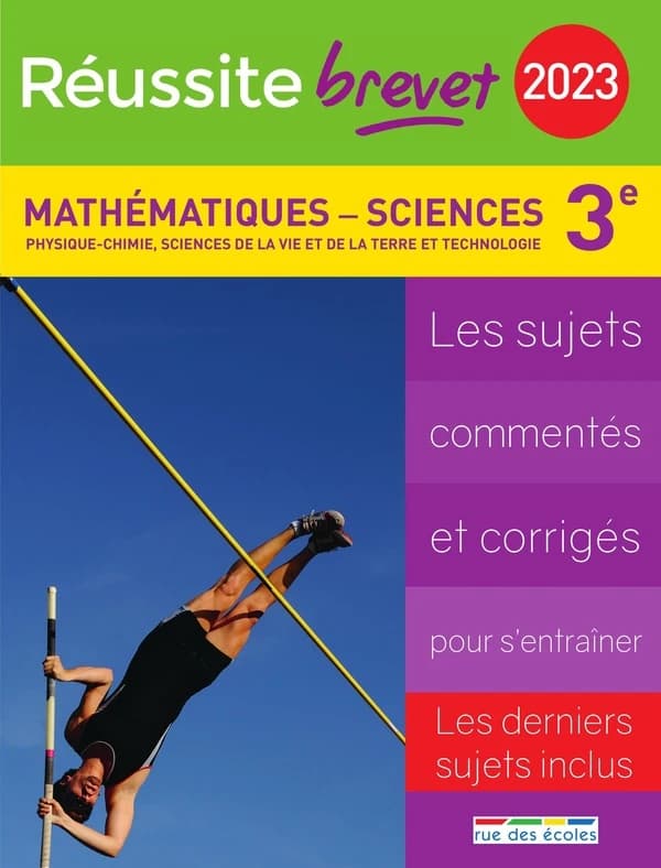 Mathématiques-sciences : physique-chimie, sciences de la vie et de la terre et technologie : collège 3e, série générale : réussite-brevet 2023