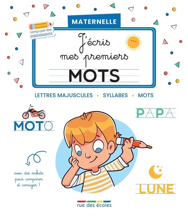 J'écris mes premiers mots : maternelle : lettres majuscules, syllabes, mots
