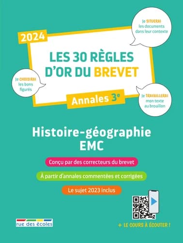 Les 30 règles d'or du brevet, annales 3e : histoire-géo, EMC