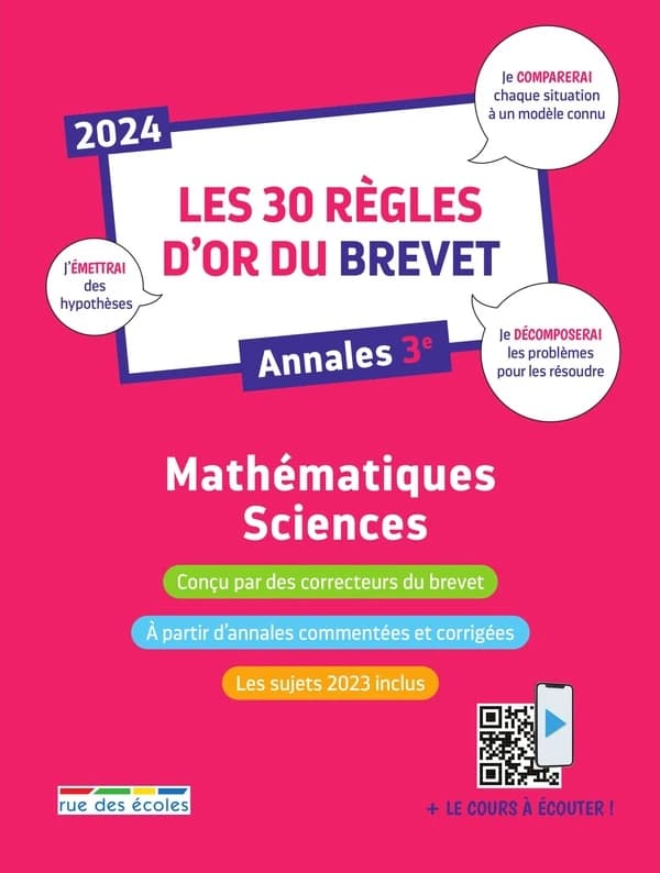 Les 30 règles d'or du brevet : mathématiques-sciences : annales 3e 2024