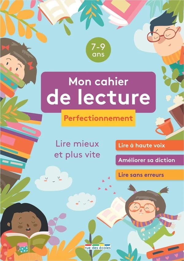Mon cahier de lecture perfectionnement : Lire mieux et plus vite grâce à des exercices corrigés