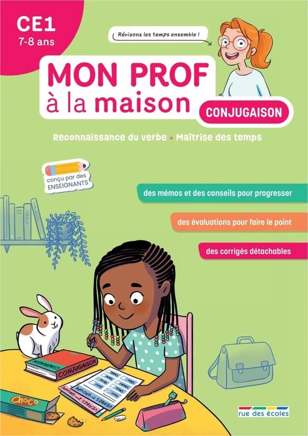 Mon prof à la maison : Conjugaison : CE1 ; Maîtriser tous les temps du programme