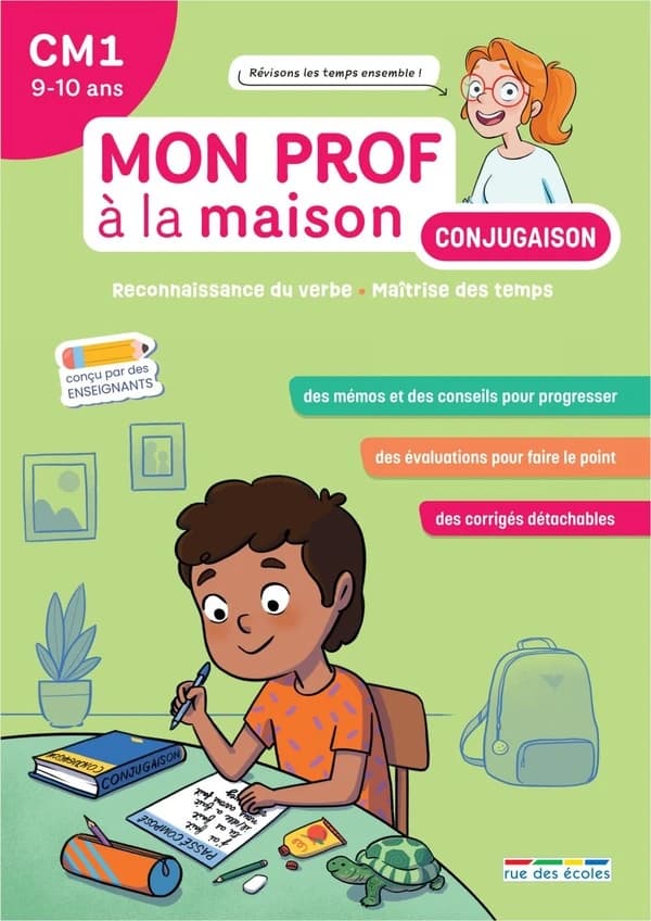 Mon prof à la maison : Conjugaison : CM1 :; Maîtriser tous les temps du programme