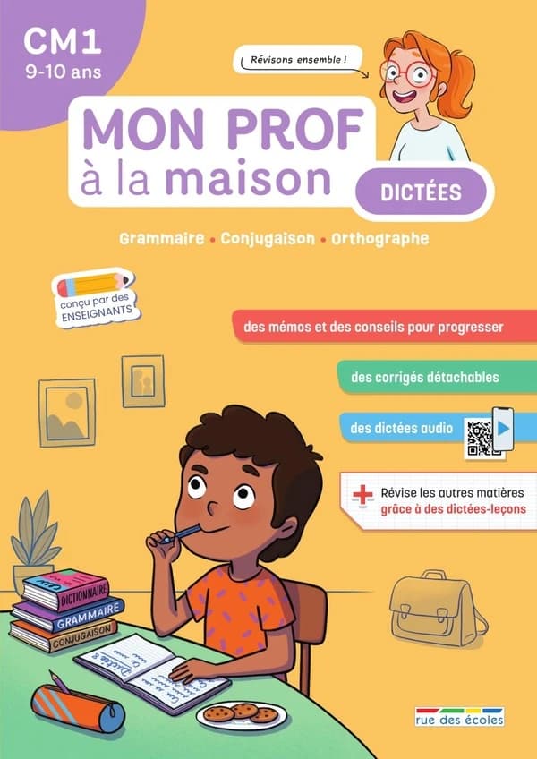 Mon prof à la maison : Dictées : CM1 ; Grammaire