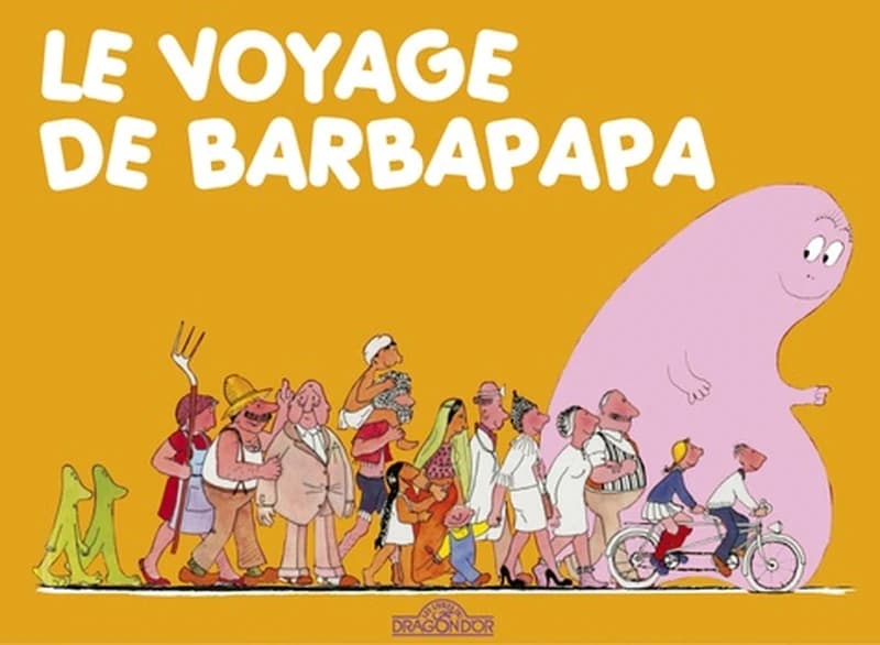 Le voyage de Barbapapa (Nouvelle éd.) Annette Tison et Talus Taylor