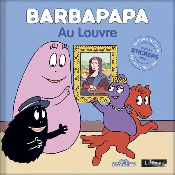 Barbapapa au Louvre : Avec des stickers offerts
