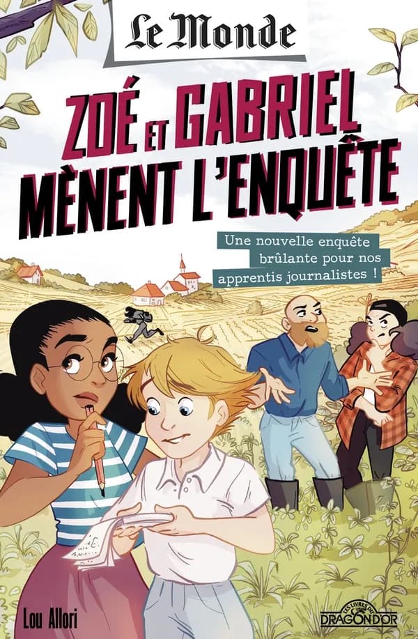 "Le Monde" : Zoé et Gabriel mènent l'enquête