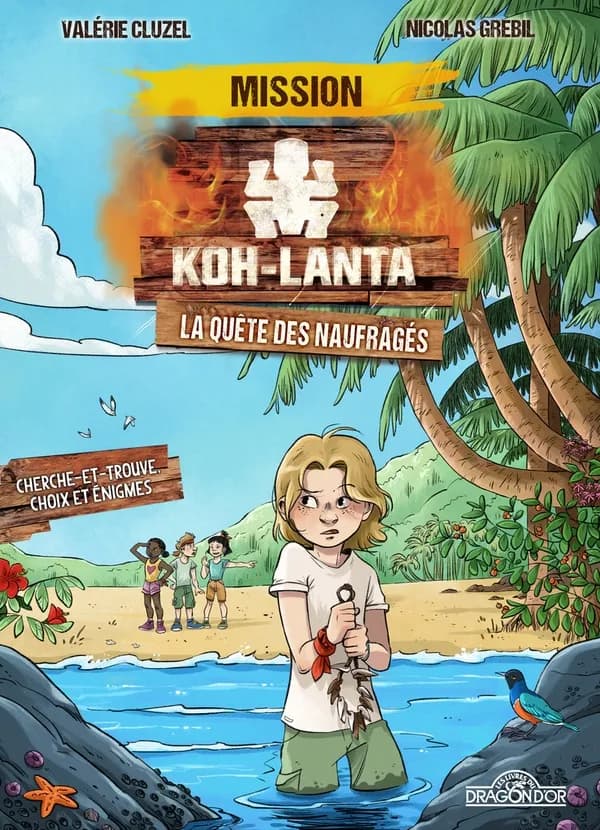 Mission Koh-Lanta : la quête des naufragés