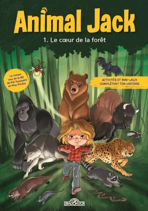 Le Cœur de la forêt : lecture roman jeunesse – Dès 7 ans. Tome 1, Animal Jack