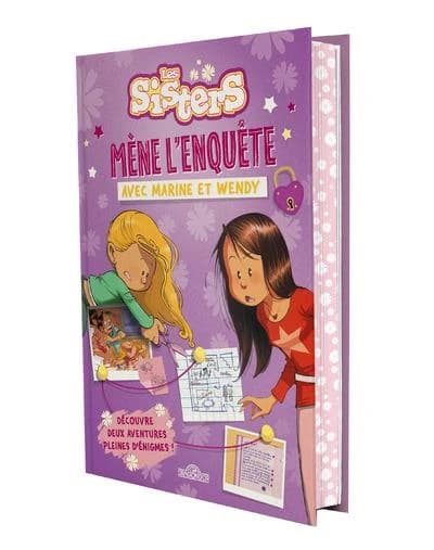 Les sisters : mène l'enquête avec Marine et Wendy : [collector]
