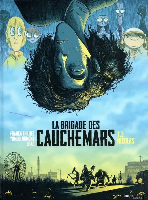 La brigade des cauchemars T.2 : Nicolas