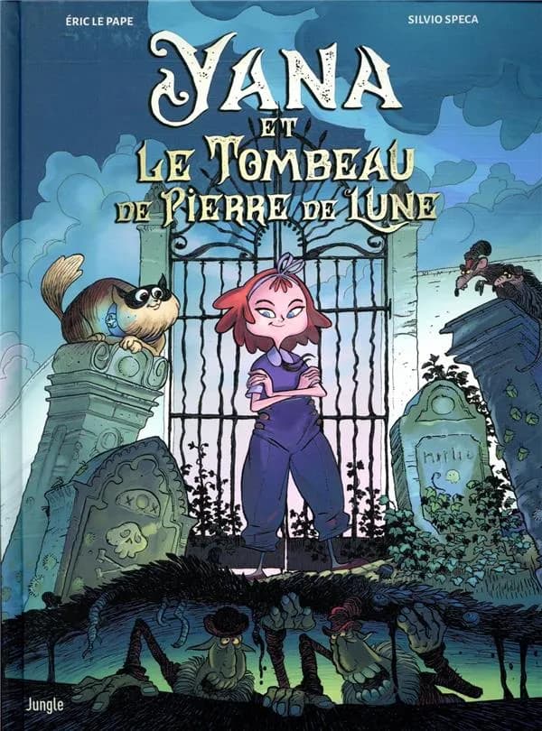 Yana et le tombeau de Pierre de lune. 1