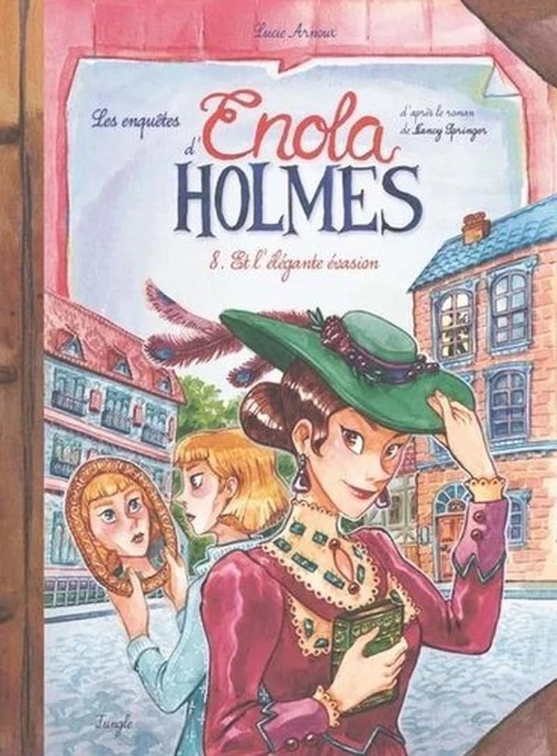 Les Enquêtes d'Enola Holmes. 8, Et l'élégante évasion