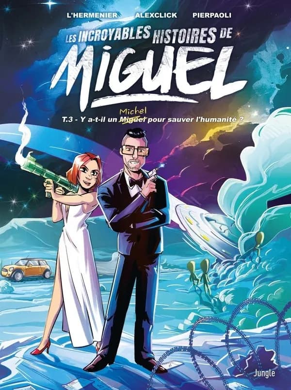 Y a-t-il un Michel pour sauver l'humanité ? : les incroyables histoires de Miguel. 3