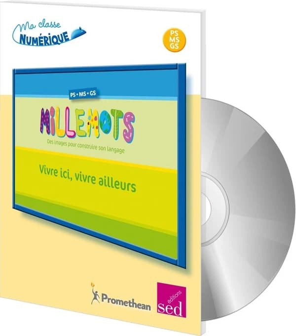MILLEMOTS : vivre ici, vivre ailleurs ; cycle 1 et 2