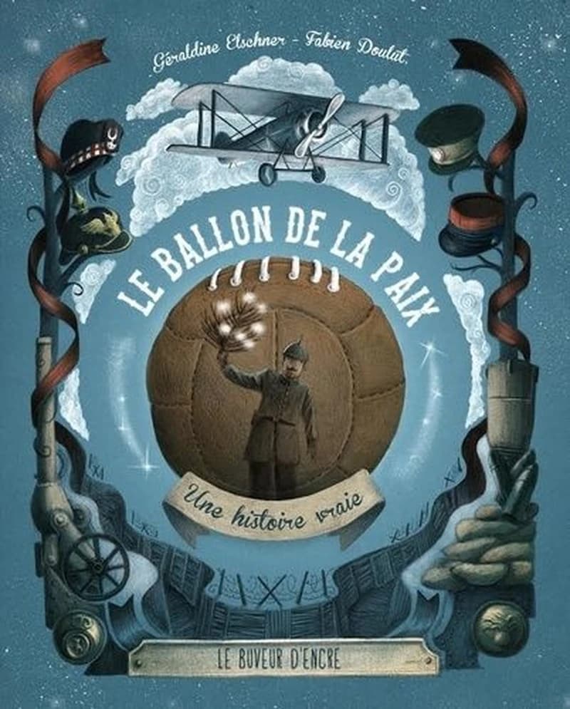 Bouillon de lecture : le ballon de la paix, de Géraldine Elschner ; CM1 ; fichier ressources + 30 albums