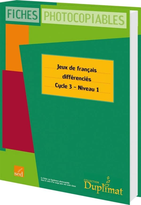 DUPLIMAT : jeux de francais differenciés ; cycle 3, niveau 1