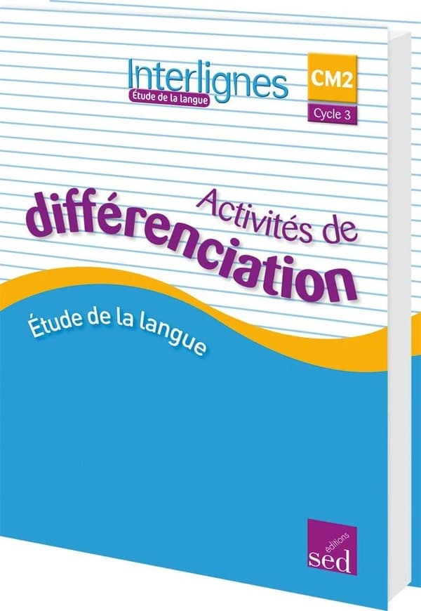 INTERLIGNES : activités de différenciation ; étude de la langue ; CM2 (édition 2018)