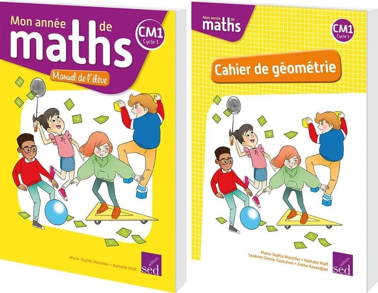 MON ANNEE DE MATHS : CM1 ; manuel de l'élève + cahier de géométrie