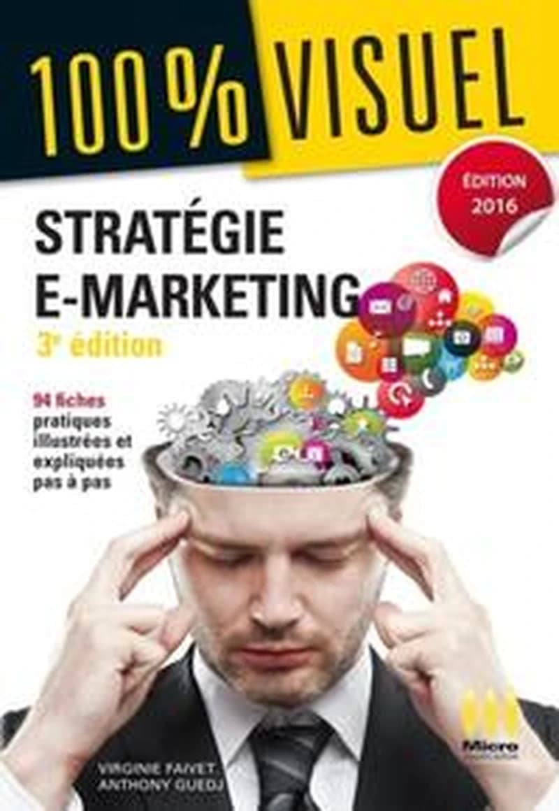 Stratégie ; e-marketing (3e édition)