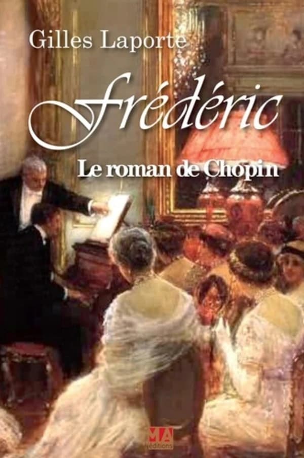 FREDERIC LE ROMAN DE CHOPIN