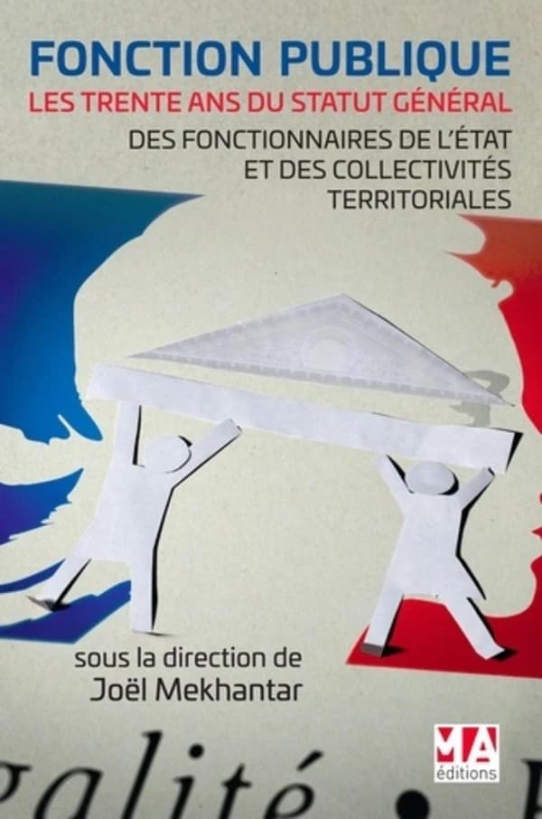 Fonction Publique : Les Trente ANS Du Statut General Des Fonctionnaires de L'Etat Et Des Collectivites Territoriales