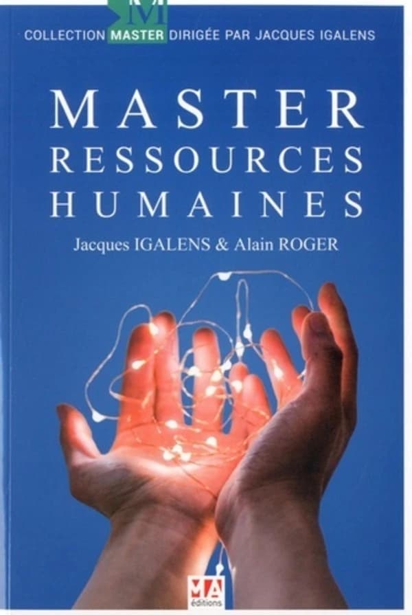 Master ressources humaines (3e éd.) Jacques Igalens, Alain Roger