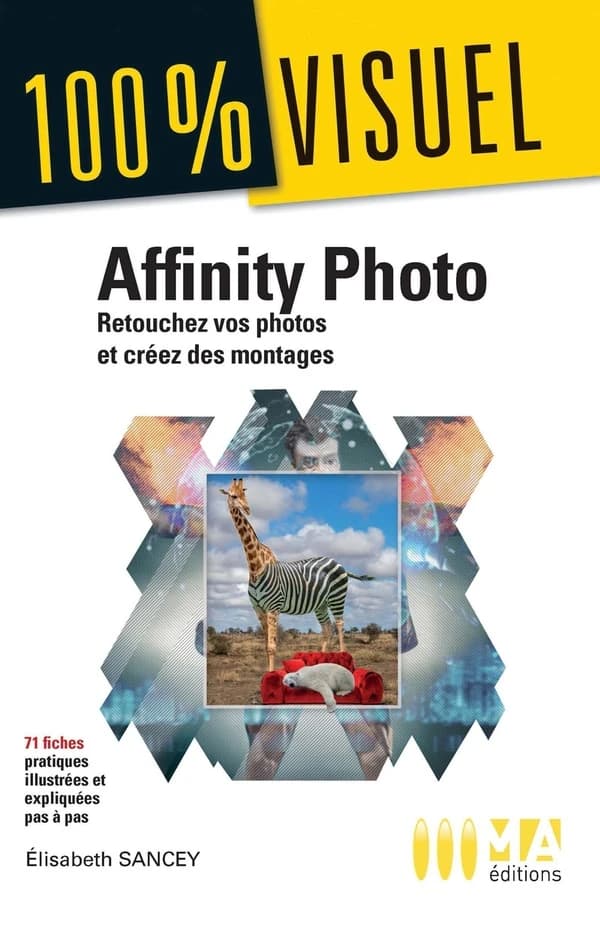 Affinity Photo : retouchez vos photos et créez des montages