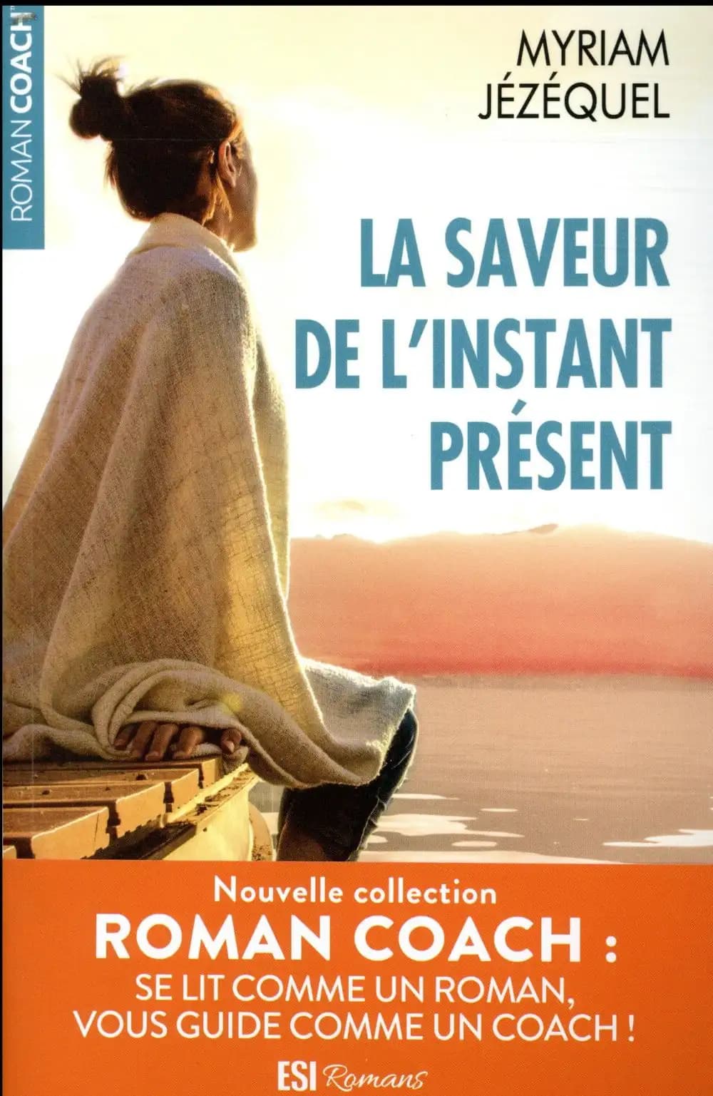 La saveur de l'instant présent
