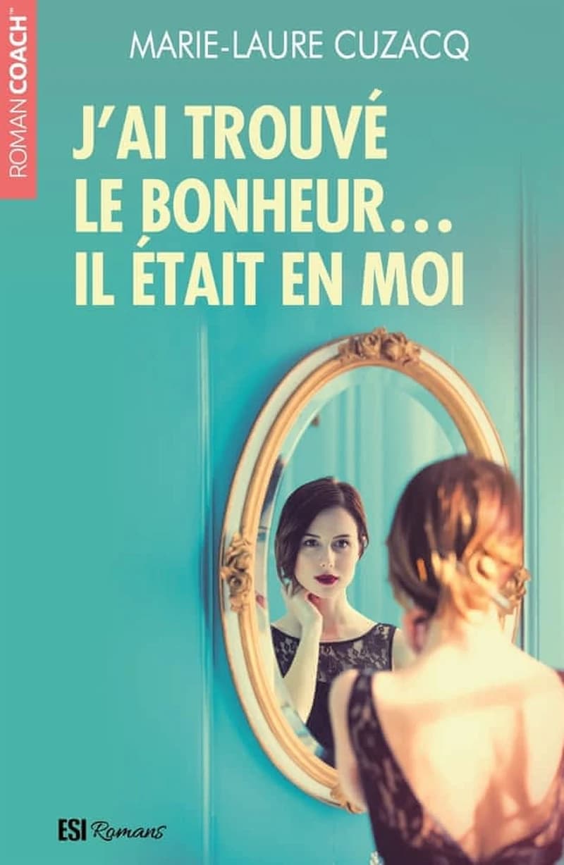 J'ai trouvé le bonheur : il était en moi