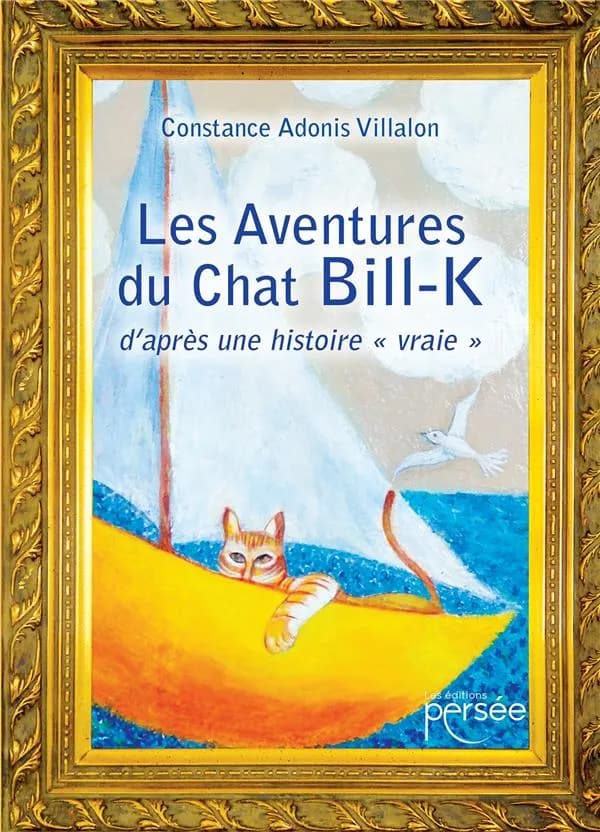 Les aventures du chat Bill-K : roman