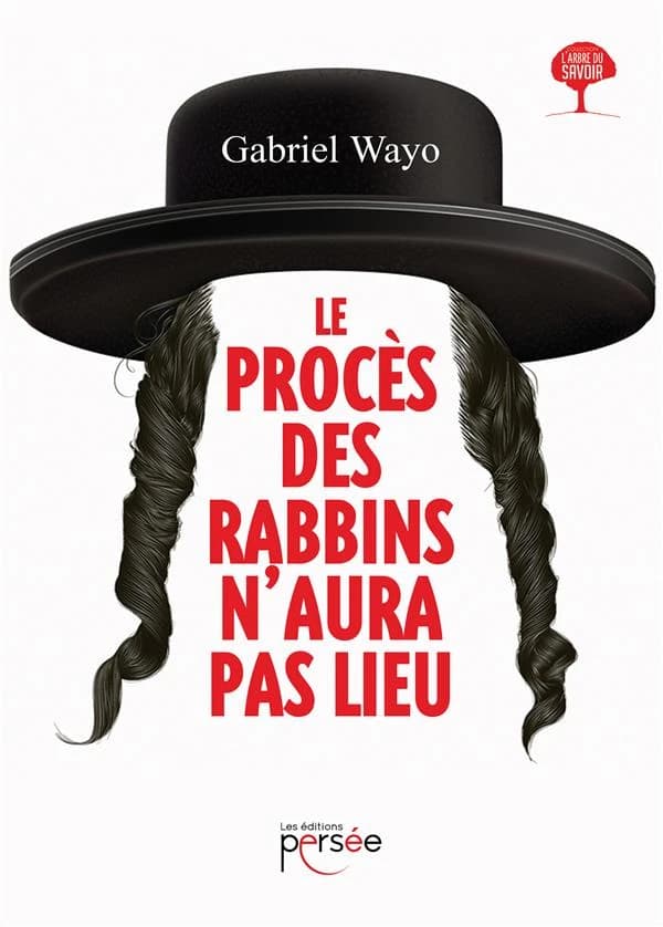 Le procès des rabbins n'aura pas lieu : essai