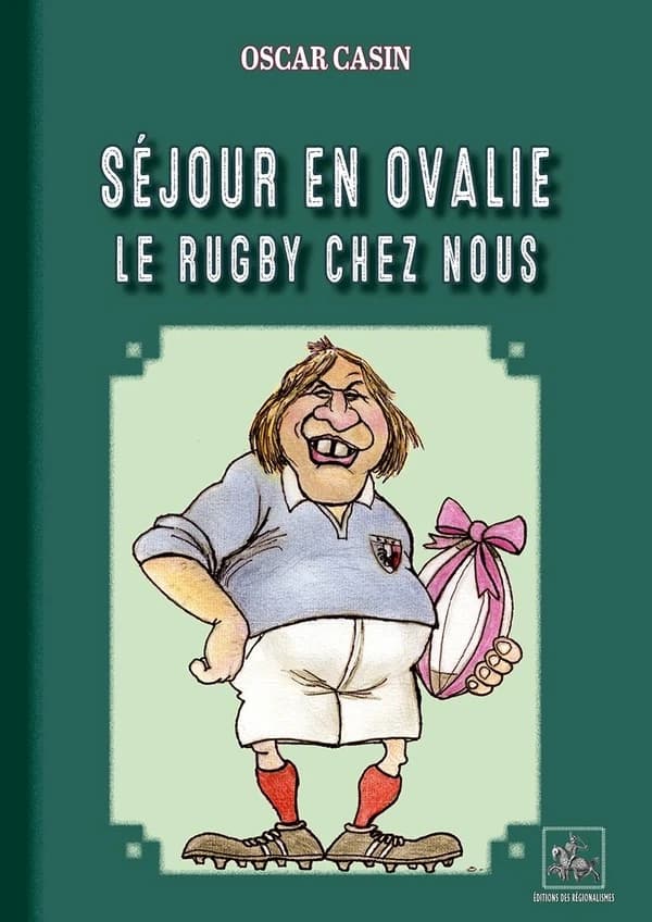 Séjour en Ovalie, le rugby chez nous