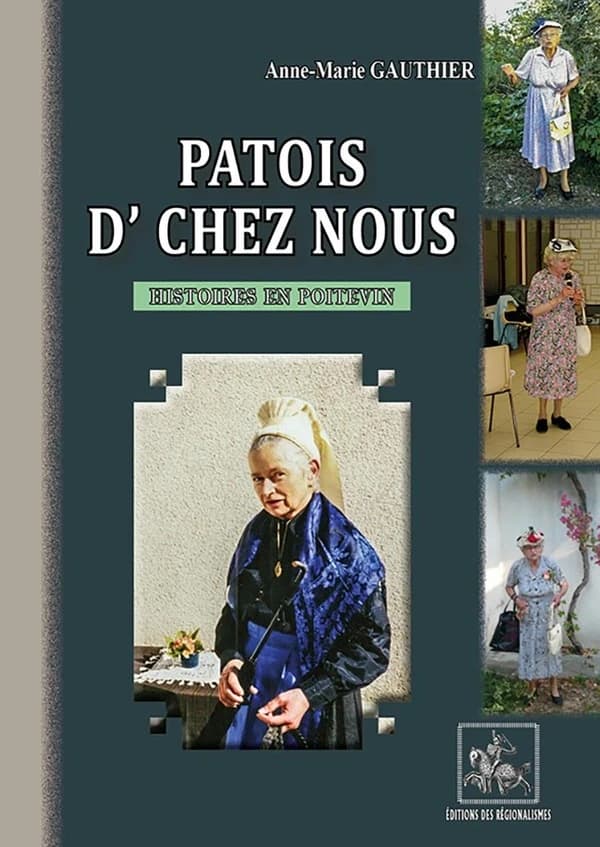 Patois d'chez nous : Histoires en poitevin