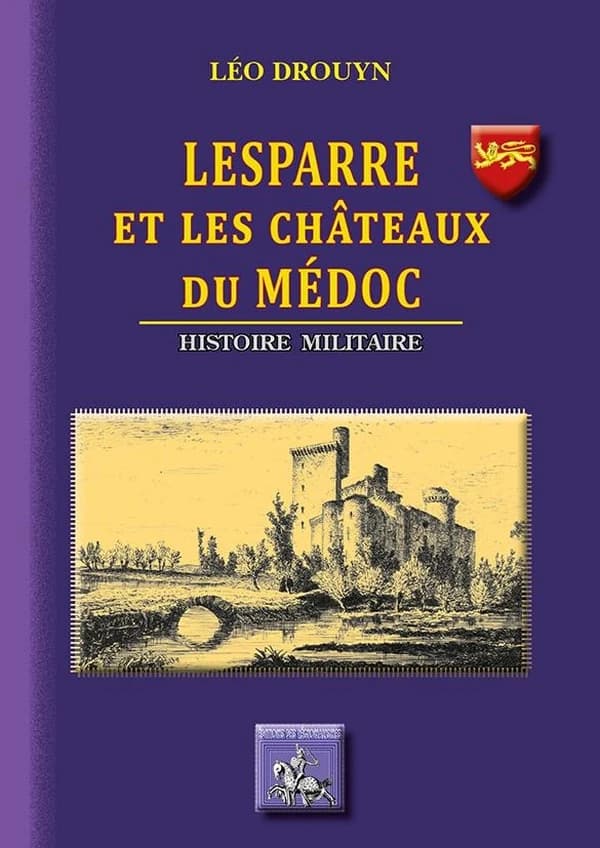 Lesparre et les châteaux du Médoc, histoire militaire