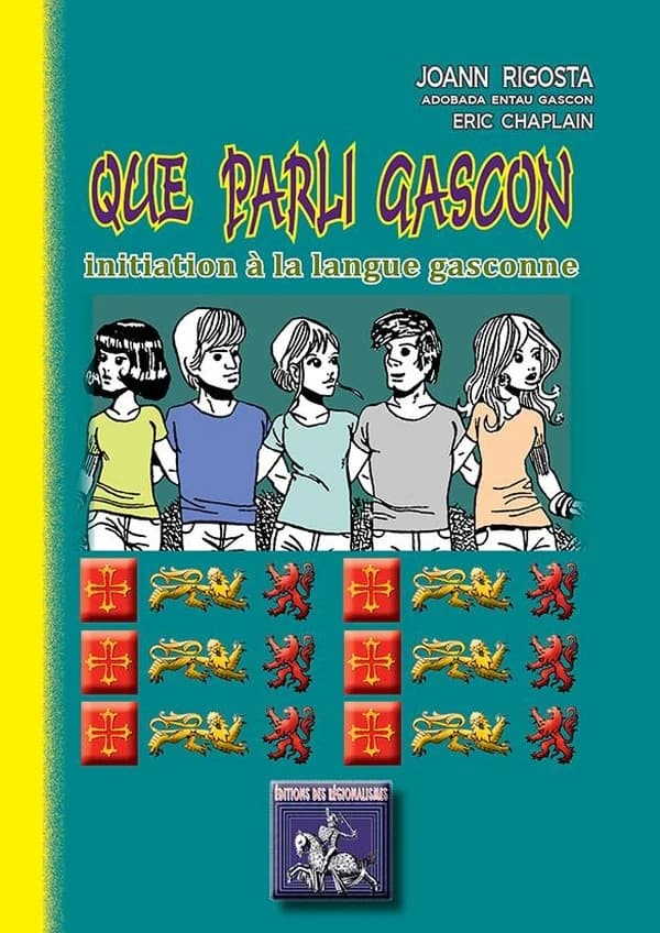 Que parli gascon : liberòt d'iniciacion