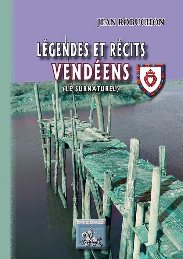 Légendes et récits vendéens : le surnaturel