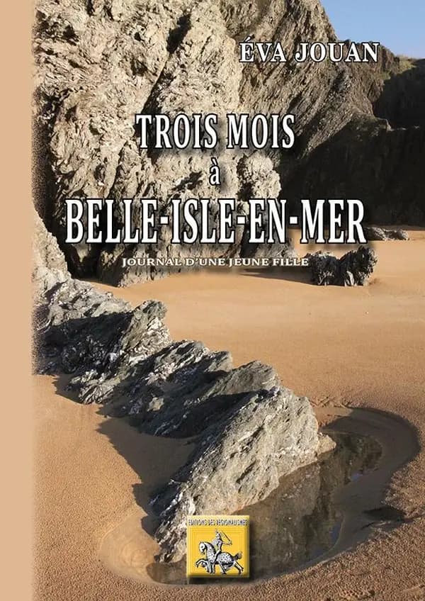 Trois mois à Belle-Isle-en-mer ; journal d'une jeune fille