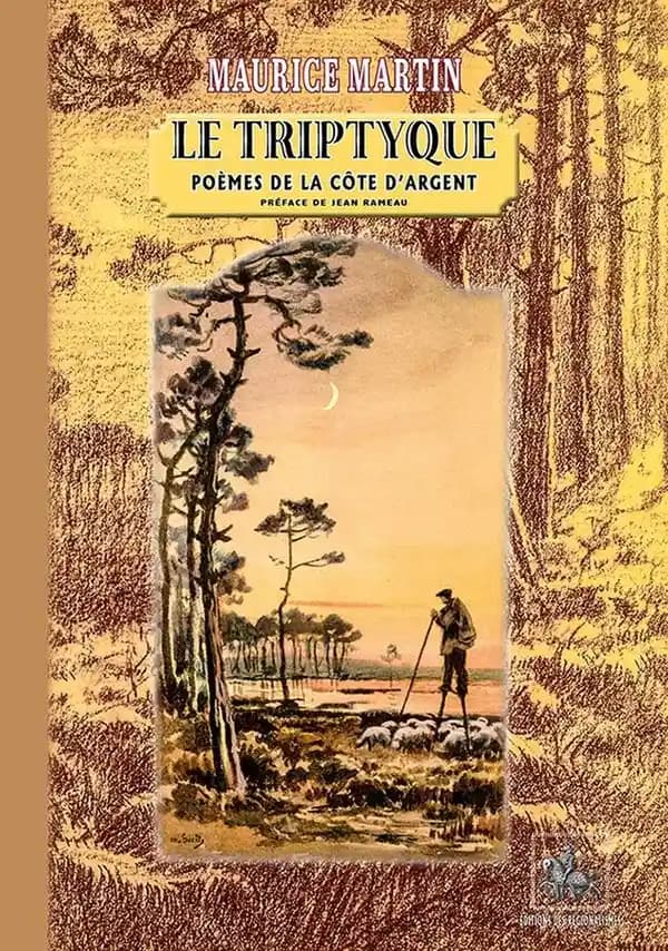 Le triptyque : le ciel, l'océan, la forêt : poèmes de la Côte d'Argent