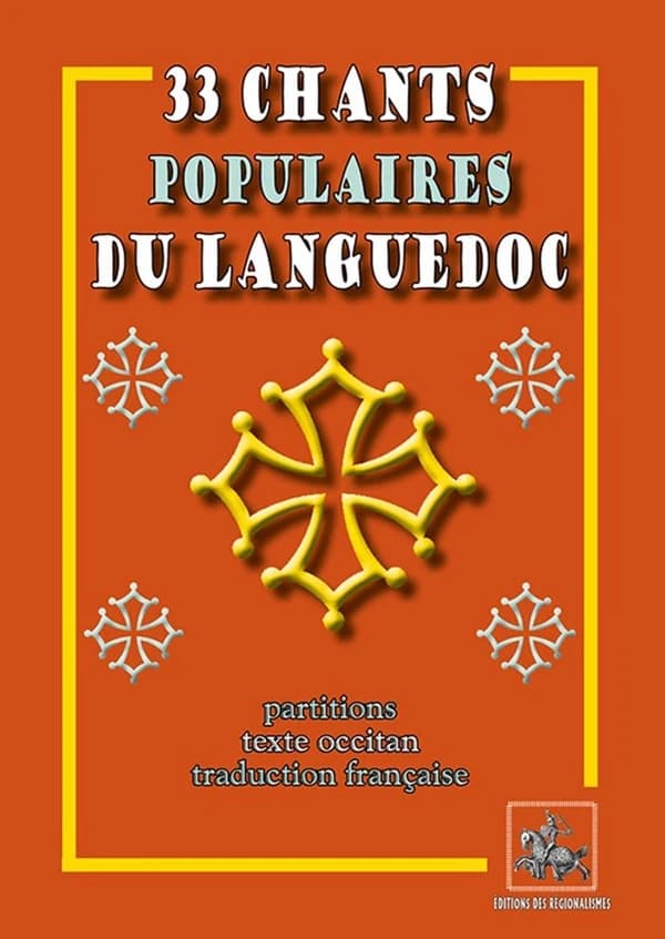 33 chants populaires du Languedoc