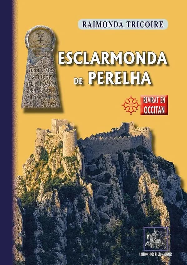 Esclarmonda de Perelha : martira catara