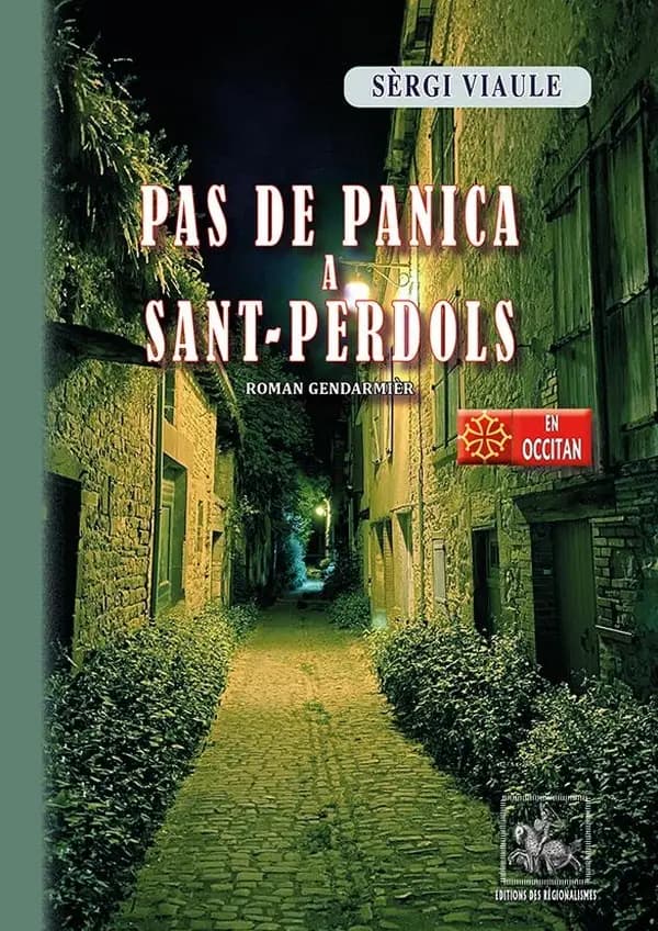 Pas de panica a Sant Perdols : roman