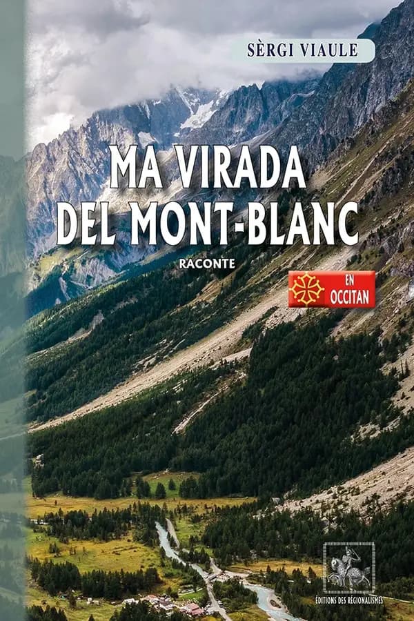 Ma virada del Mont-Blanc : raconte