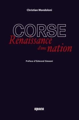 Corse, renaissance d'une nation