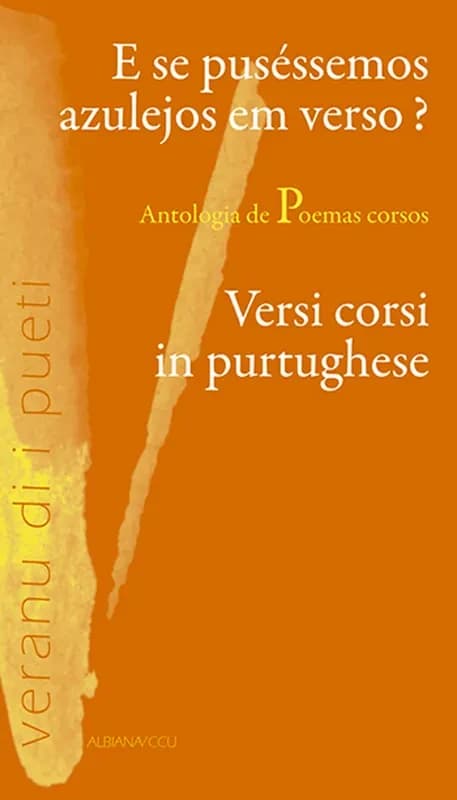 E se puséssemos azulejos em verso ? : antologia de poemas corsos