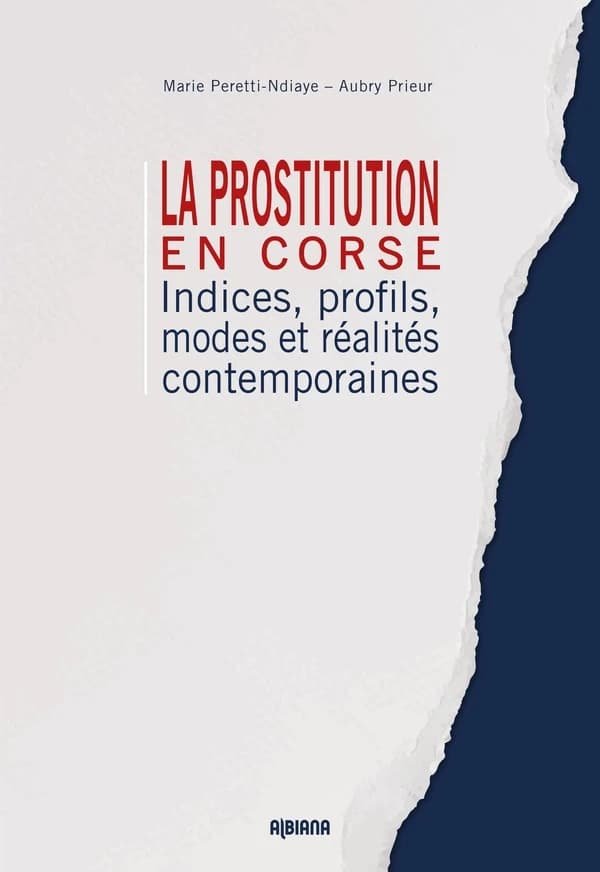 La prostitution en Corse : indices, profils, modes et réalités contemporaines
