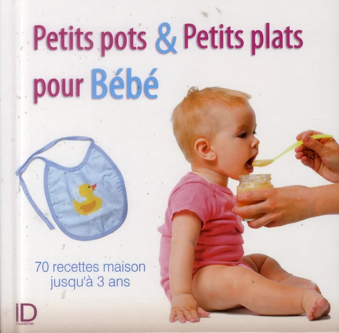 Petits pots & petits plats pour bébé