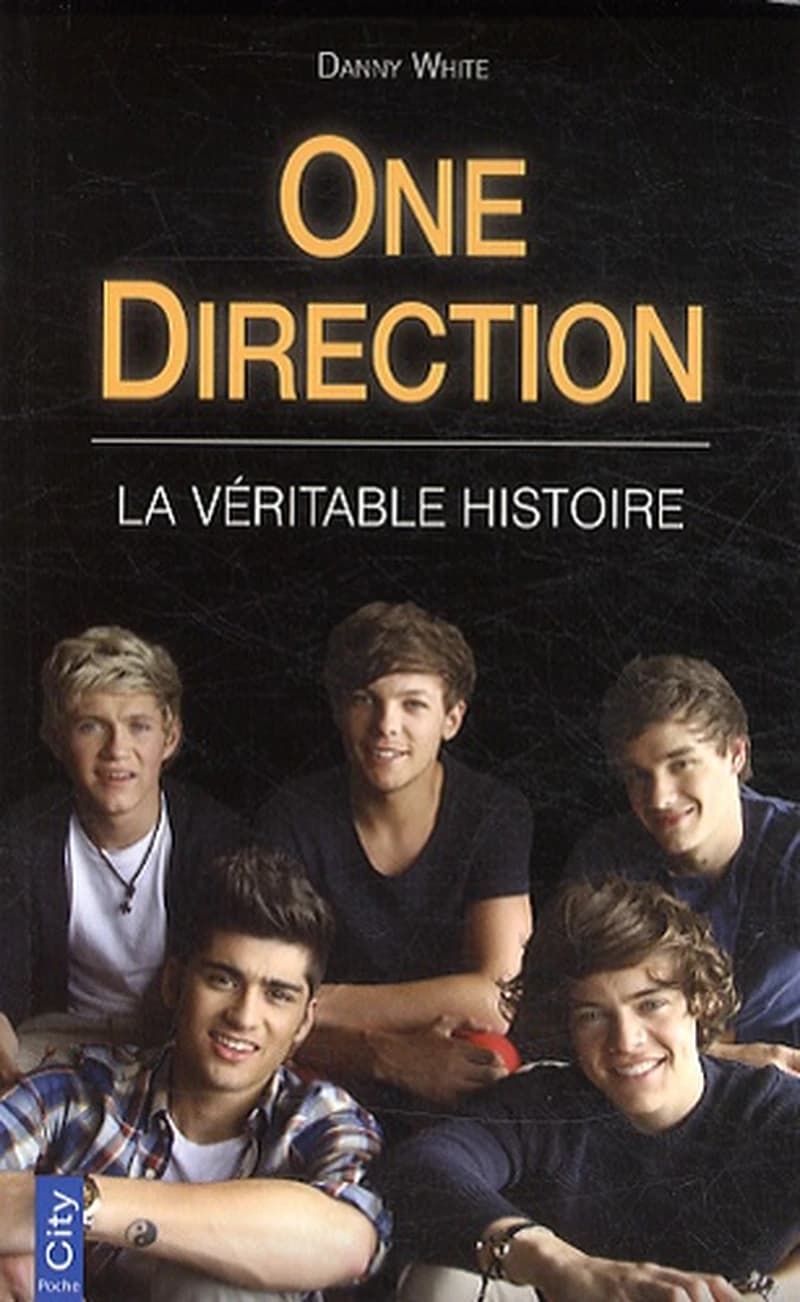 One direction : la véritable histoire