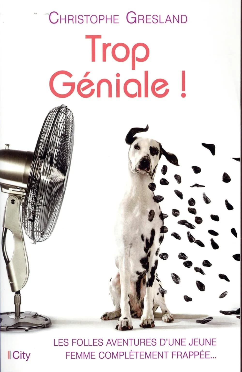 Trop géniale !