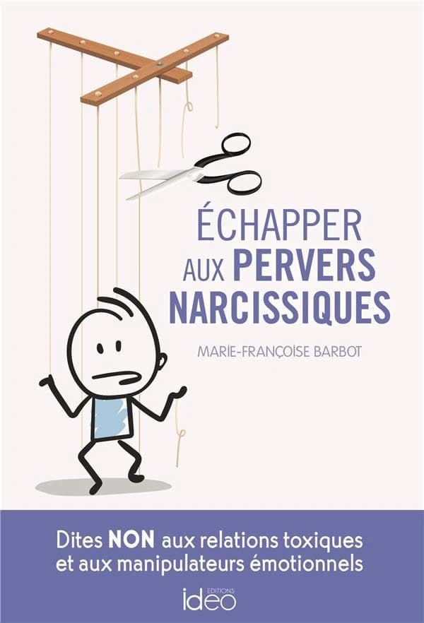 Échapper aux pervers narcissiques